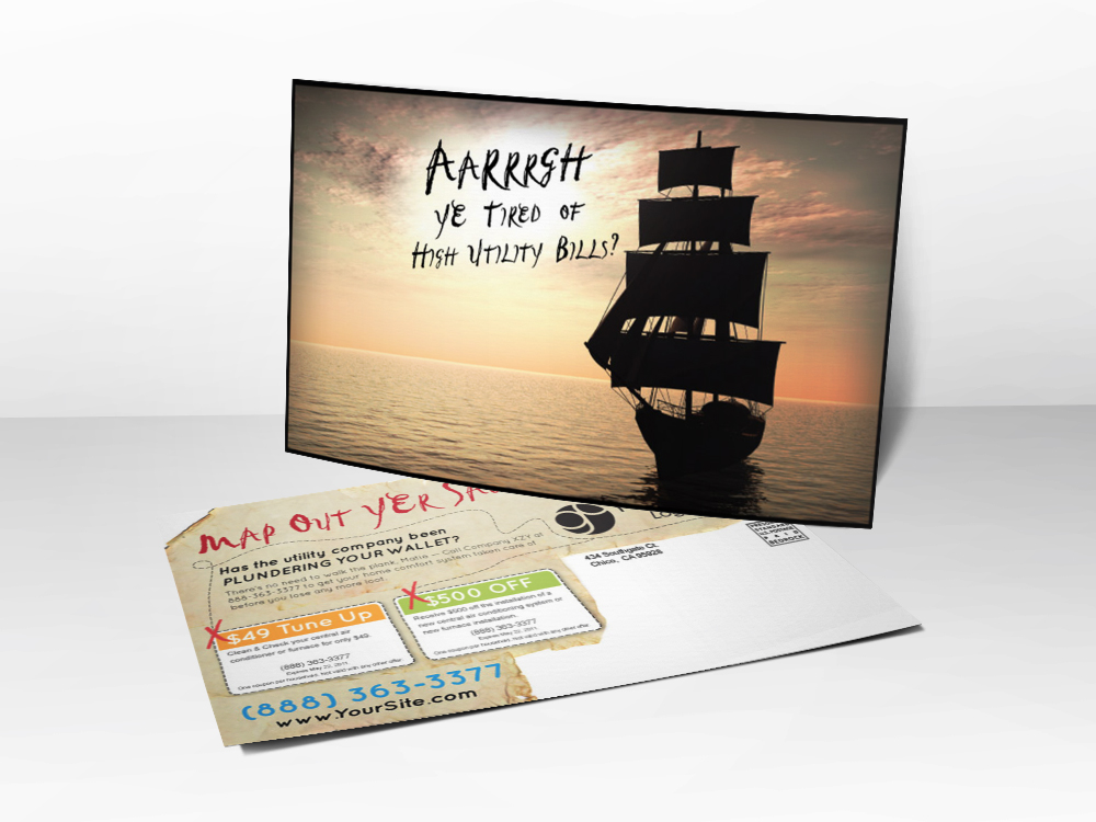 Ad advertising postcard for HVAC companies with a picture of a pirate's ship with the line "aarrrgh ye tired of high utility bills?"